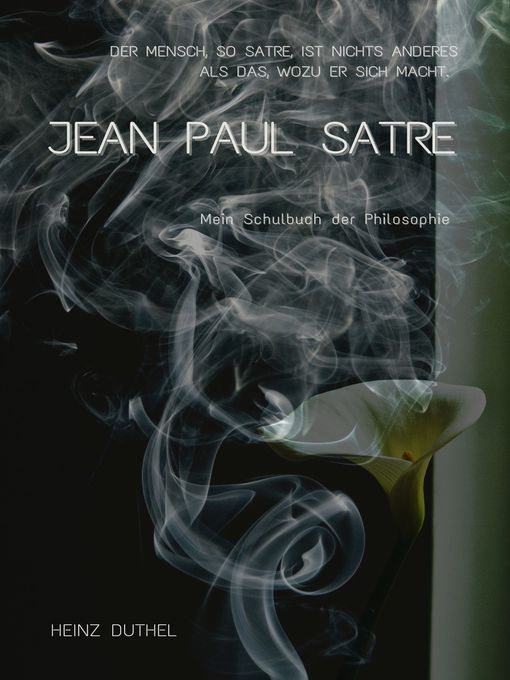 Title details for Mein Schulbuch der Philosophie Jean Paul Satre by Heinz Duthel - Available